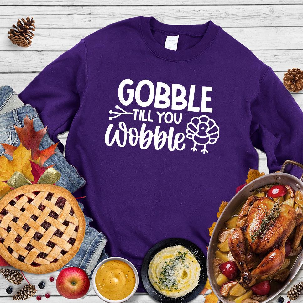 Gobble Till You Wobble Version 3 Sweatshirt - Brooke & Belle