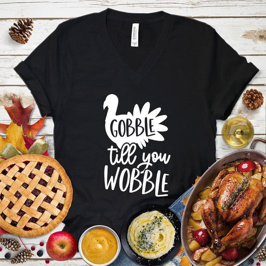 Gobble Till You Wobble V-Neck - Brooke & Belle