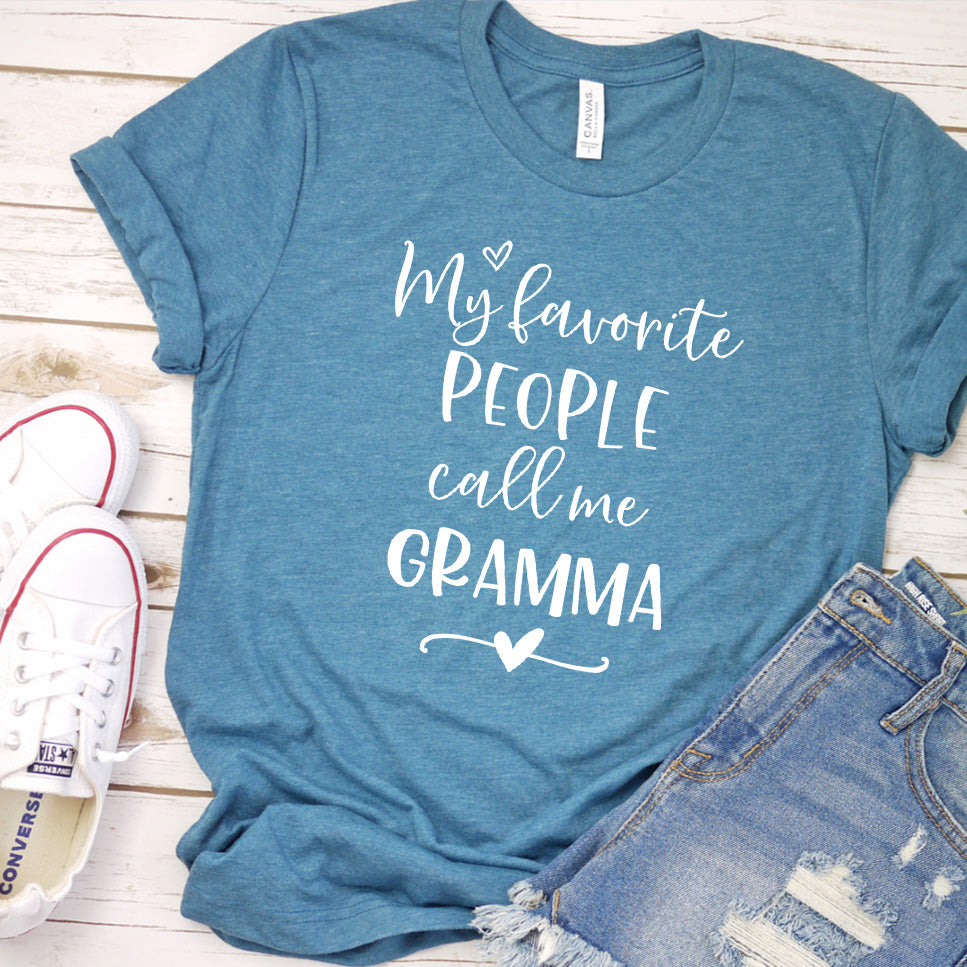 My Favorite People Call Me Gramma T-Shirt