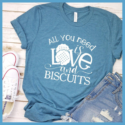 All You Need is Love and Biscuits T-Shirt Heather Deep Teal - Graphic tee with "All You Need is Love and Biscuits" print, perfect for casual outings