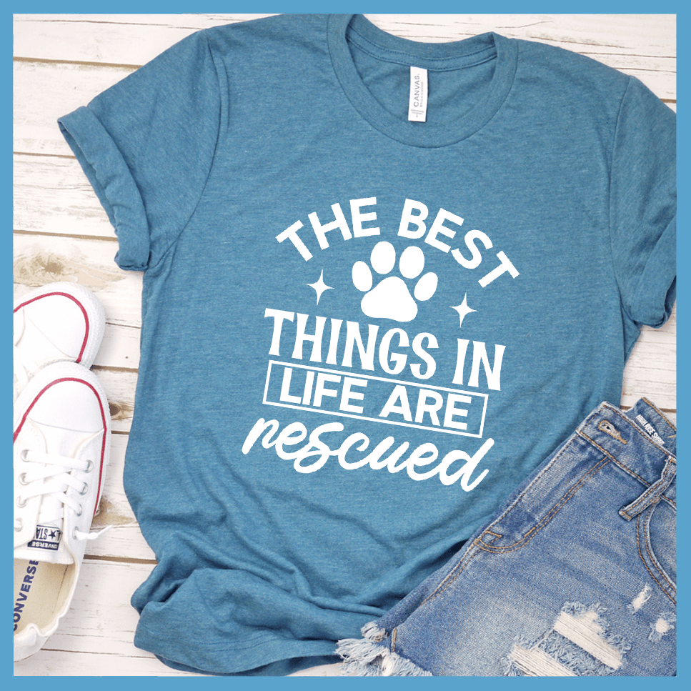 The Best Things In Life Are Rescued Version 2 T-Shirt - Brooke & Belle