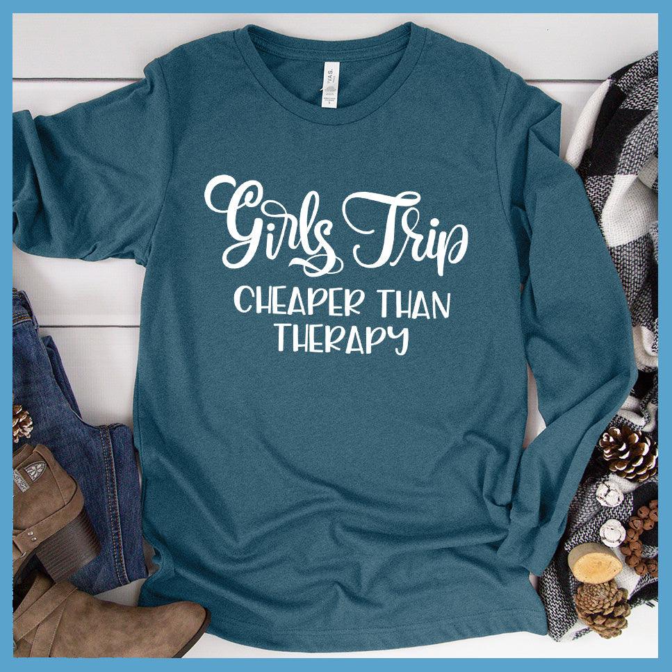 Girls Trip Long Sleeves Heather Deep Teal - Comfy long sleeve top with Girls Trip - Cheaper Than Therapy design perfect for group travel.