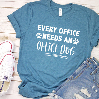 Every Office Needs an Office Dog Version 1 T-Shirt