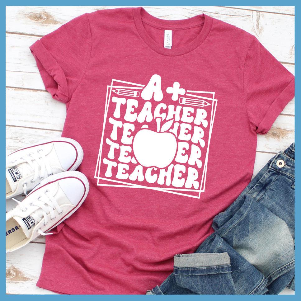 A+ Teacher T-Shirt - Brooke & Belle