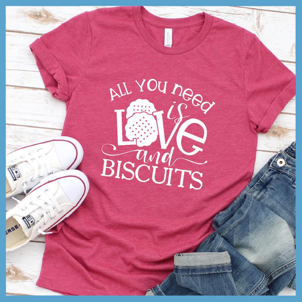 All You Need is Love and Biscuits T-Shirt Heather Raspberry - Graphic tee with "All You Need is Love and Biscuits" print, perfect for casual outings