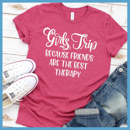 Girls Trip - Because Friends Are The Best Therapy T-Shirt Heather Raspberry - Fun Girls Trip themed t-shirt with friendship quote, ideal for group outings and lasting memories.