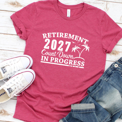 Retirement 2027 Countdown In Progress T-Shirt