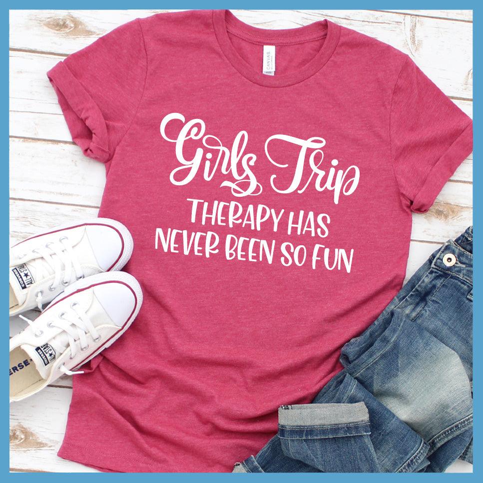 Girls Trip - Therapy Has Never Been So Fun T-Shirt Heather Raspberry - Illustration of joyful Girls Trip slogan on casual t-shirt for fun outings with friends.