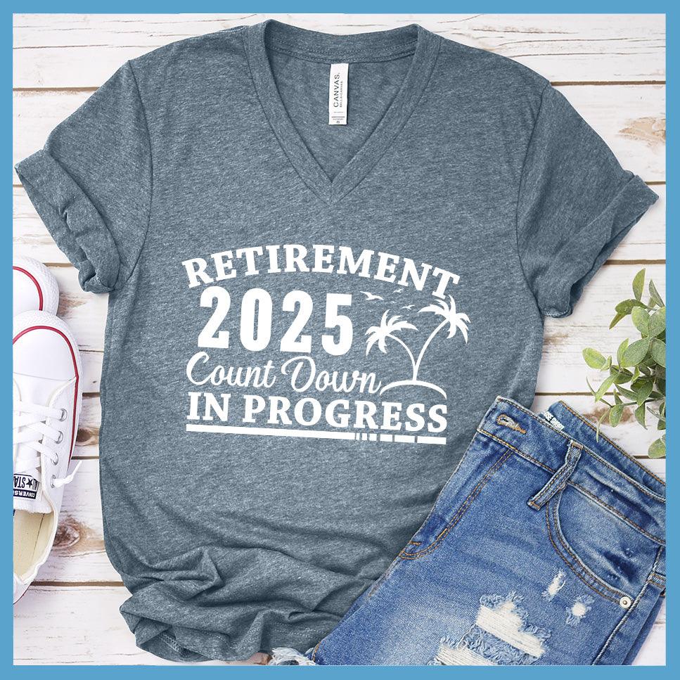 Retirement 2025 Countdown In Progress V-neck - Brooke & Belle
