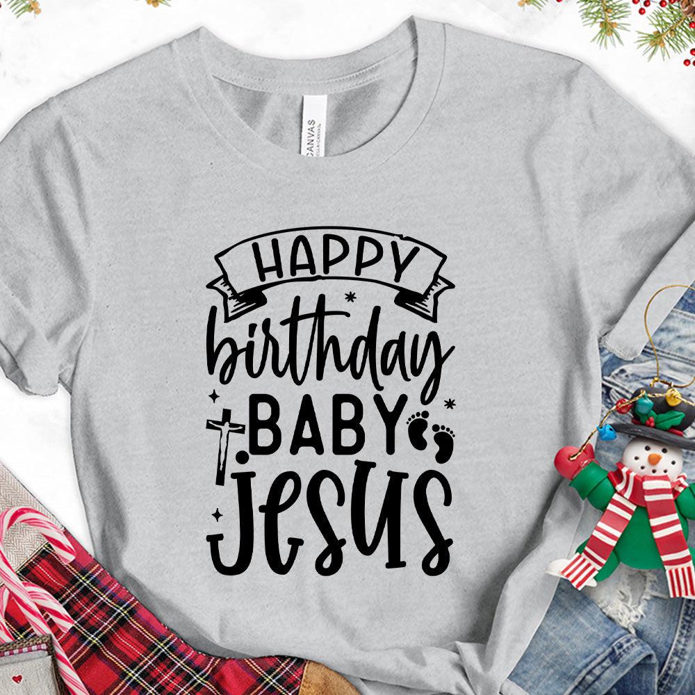 Happy Birthday Baby Jesus T-Shirt - Brooke & Belle