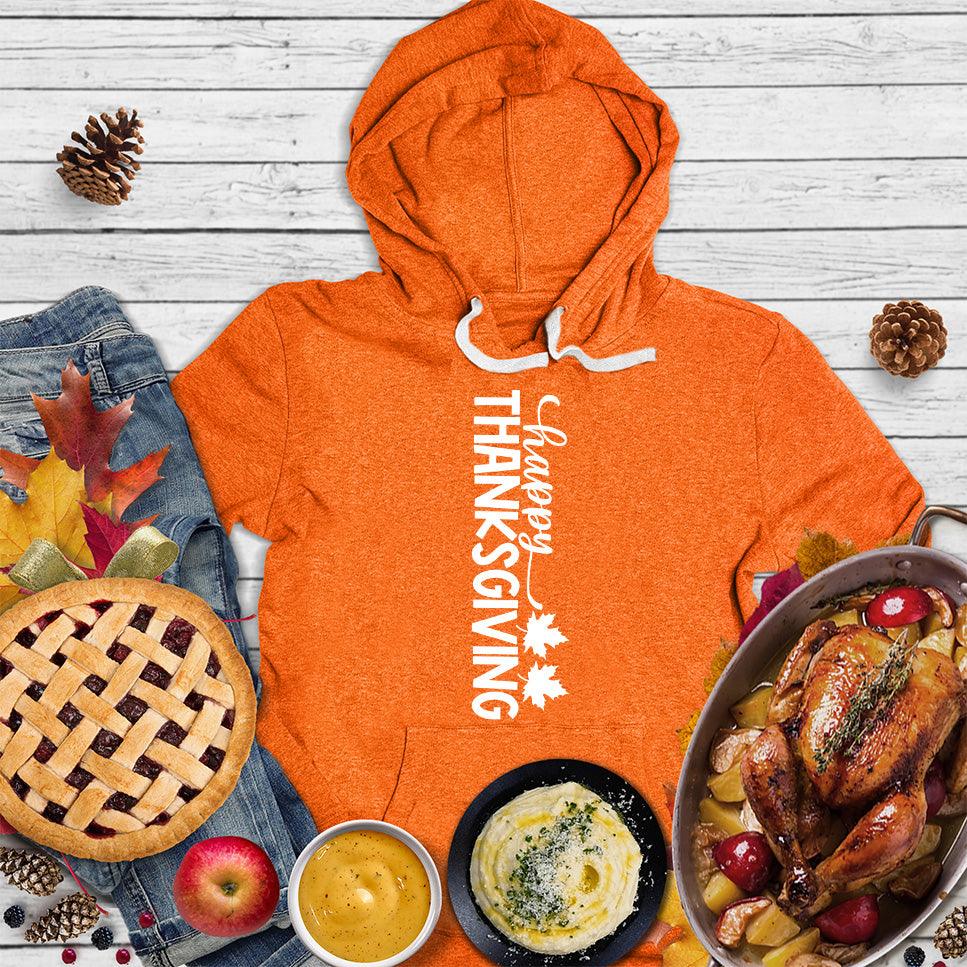 Happy Thanksgiving Version 6 Hoodie - Brooke & Belle