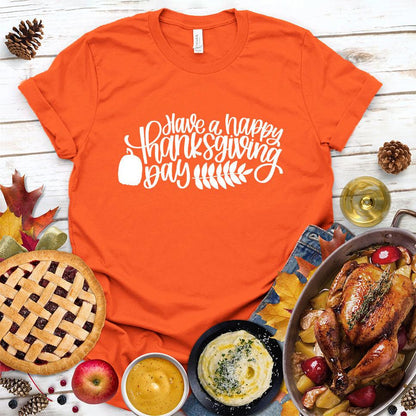 Have A Happy Thanksgiving Day T-Shirt - Brooke & Belle