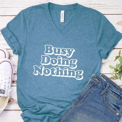 Busy Doing Nothing V-Neck