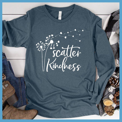Scatter Kindness Long Sleeves Heather Slate - Inspirational 'Scatter Kindness' typographic design on a long sleeve shirt.