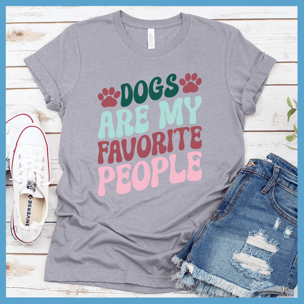 Dogs Are My Favorite People Colored Print Version 2 T-Shirt - Brooke & Belle