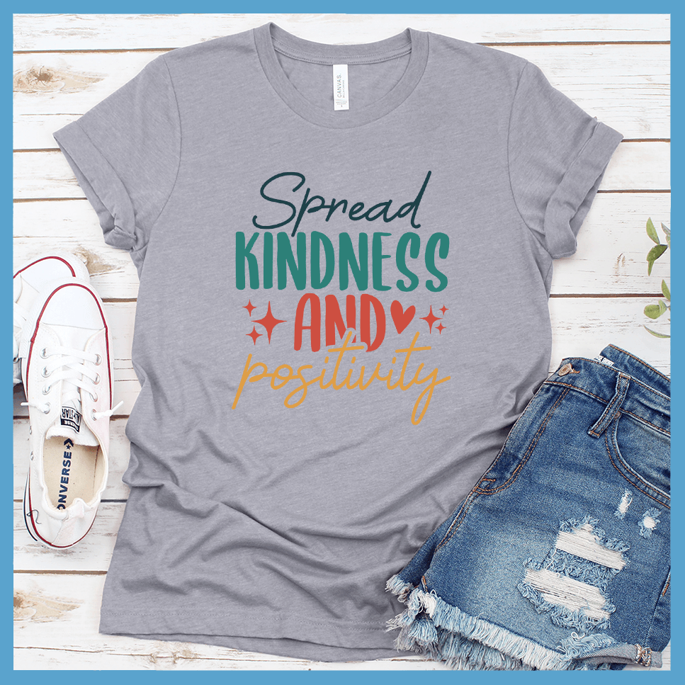 Spread Kindness And Positivity T-Shirt Colored Edition - Brooke & Belle