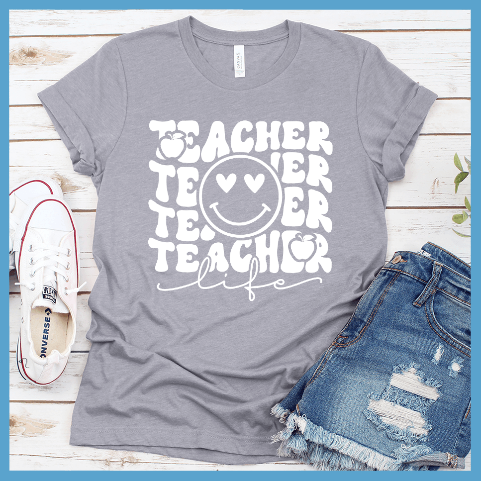 Teacher Life Version 2 T-Shirt - Brooke & Belle