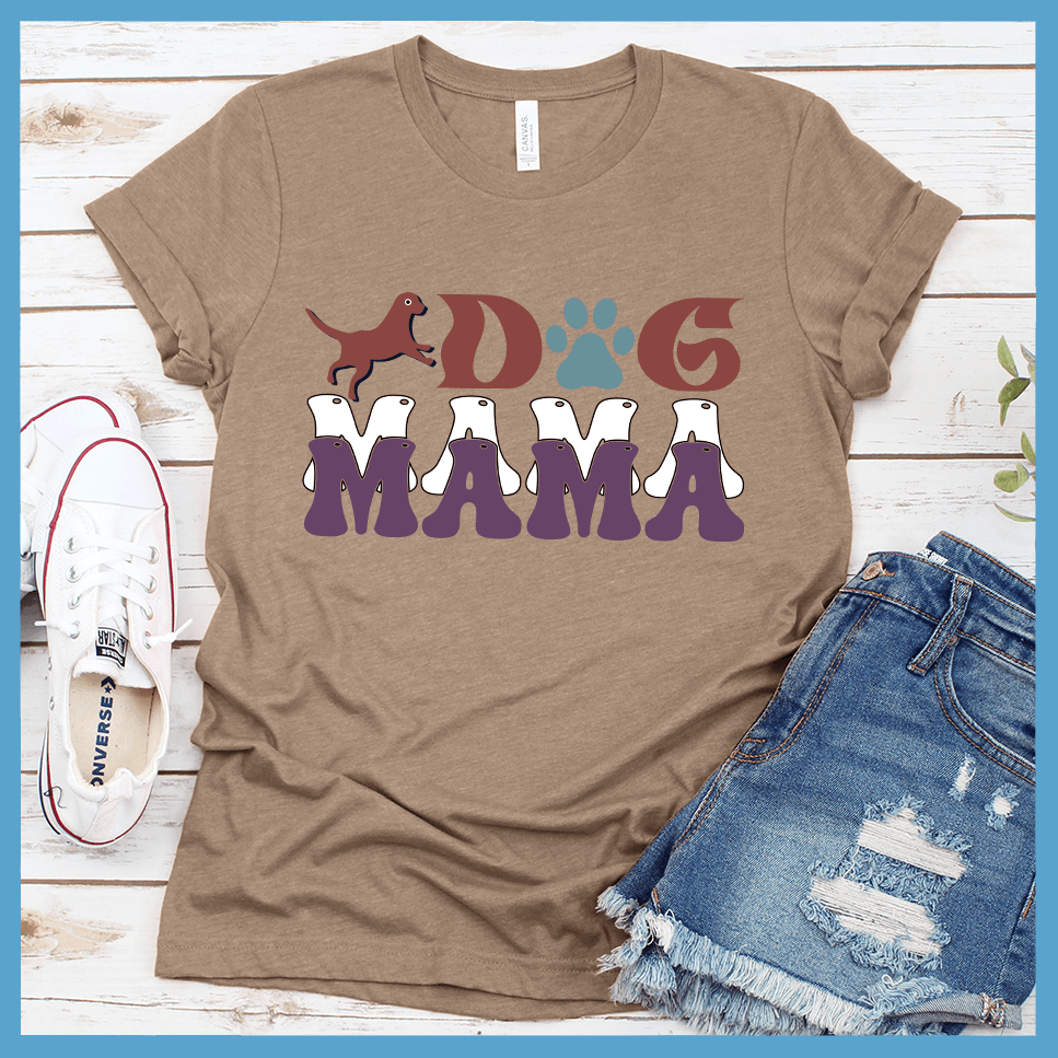 Dog Mama Colored Print Version 2 T-Shirt - Brooke & Belle