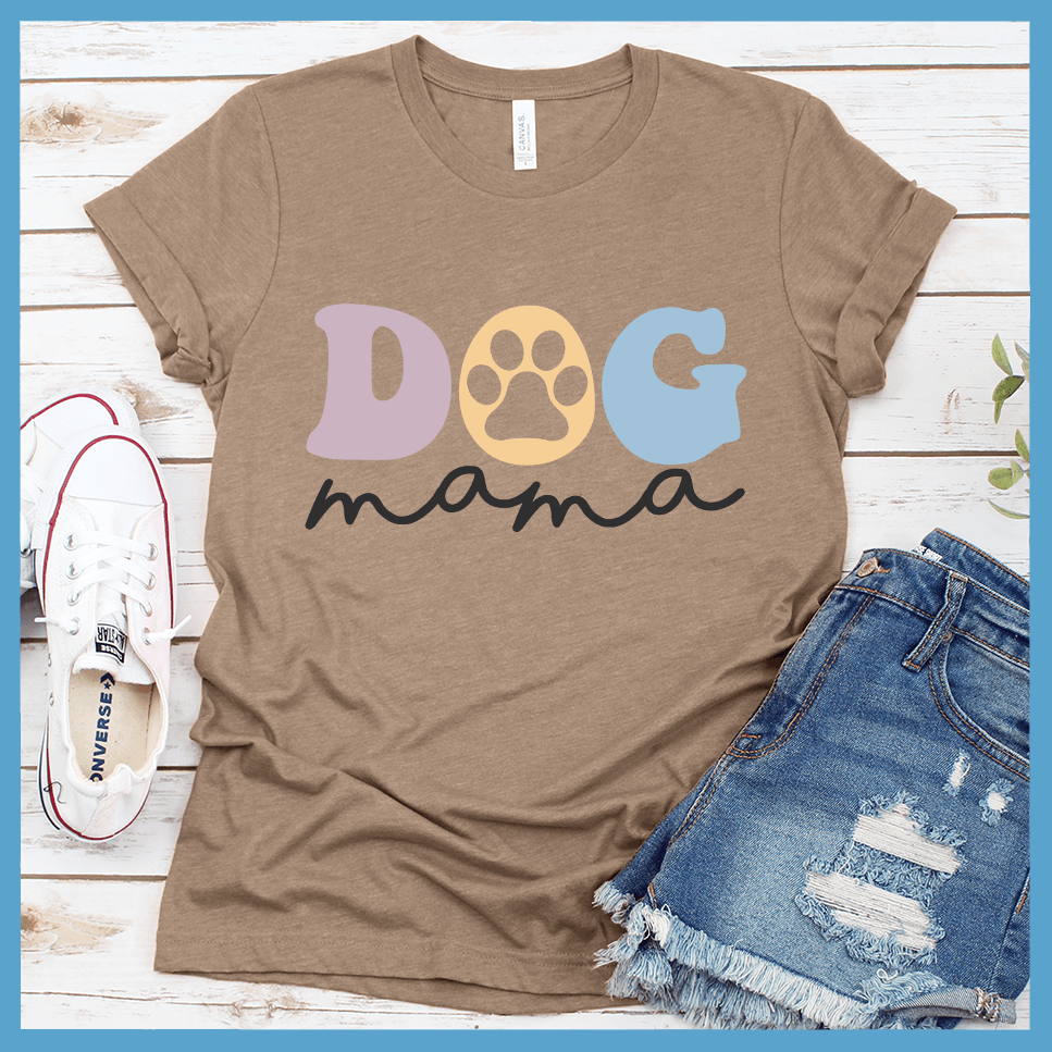 Dog Mama Colored Print Version 4 T-Shirt - Brooke & Belle