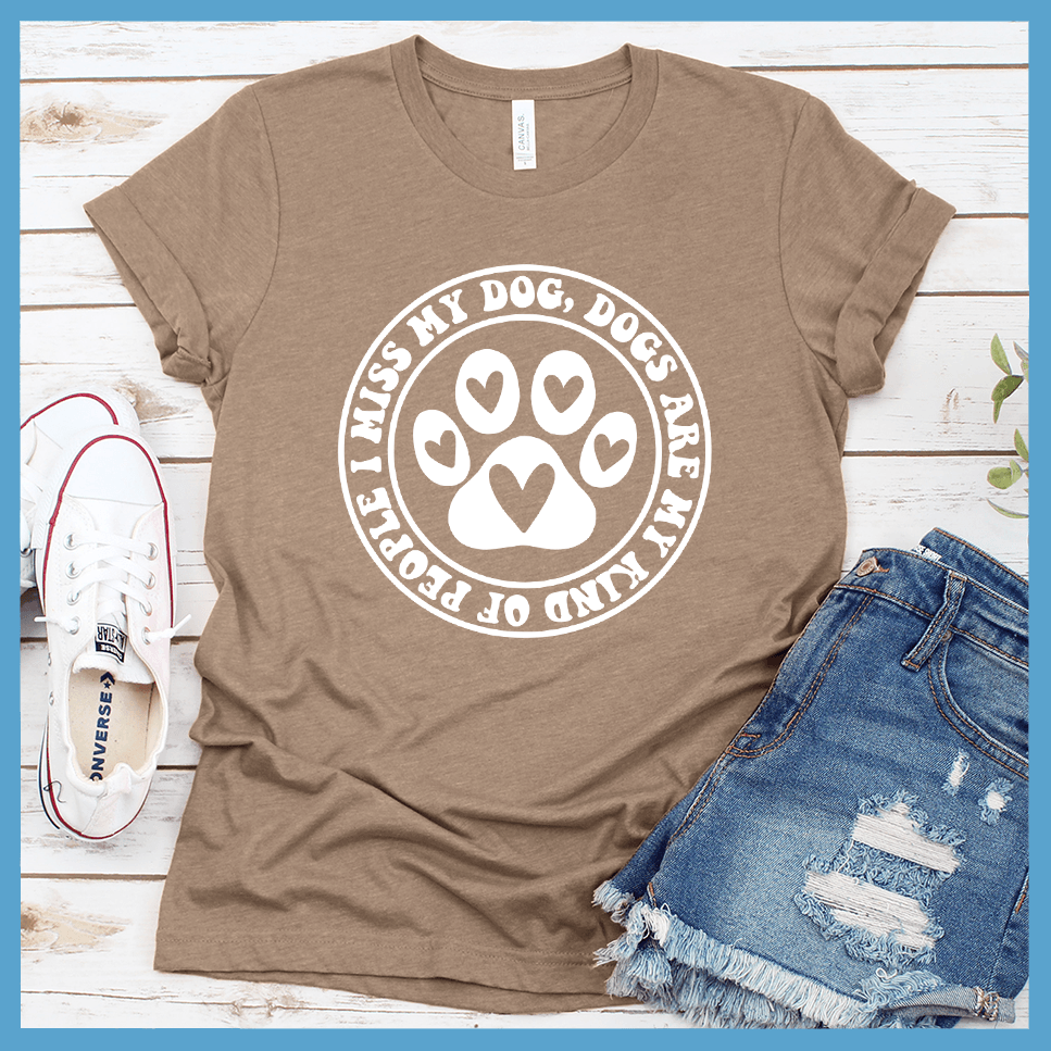 I Miss My Dog, Dogs Are My Kind of People Retro T-Shirt - Brooke & Belle