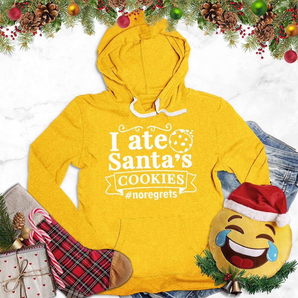 I Ate Santa's Cookies Hoodie - Brooke & Belle