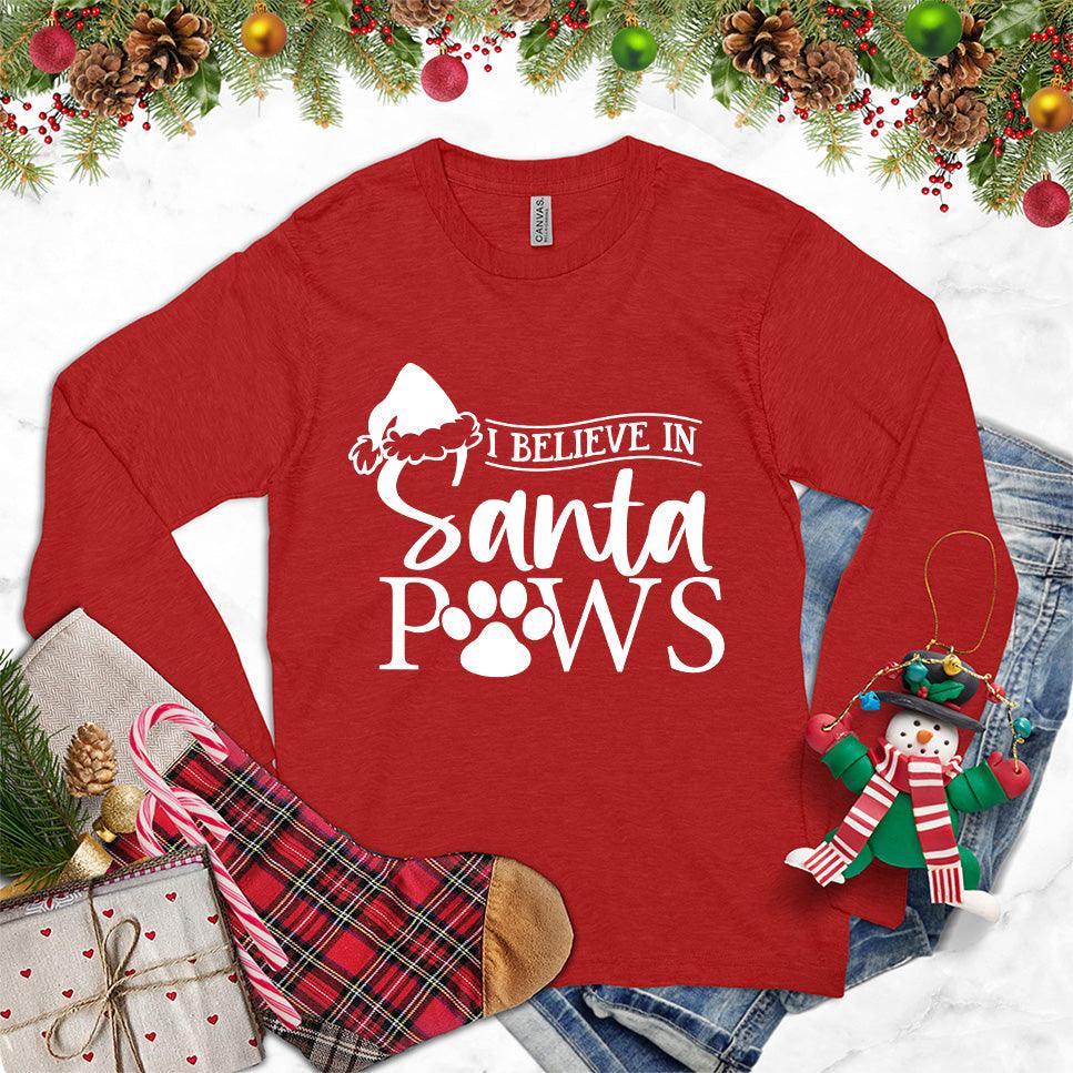 I Believe In Santa Paws Long Sleeves Red - Graphic long sleeve tee with festive Santa Paws design, perfect for holiday season.