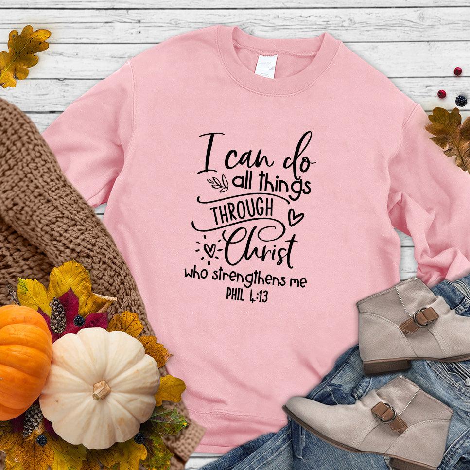 I Can Do All Things Sweatshirt - Brooke & Belle