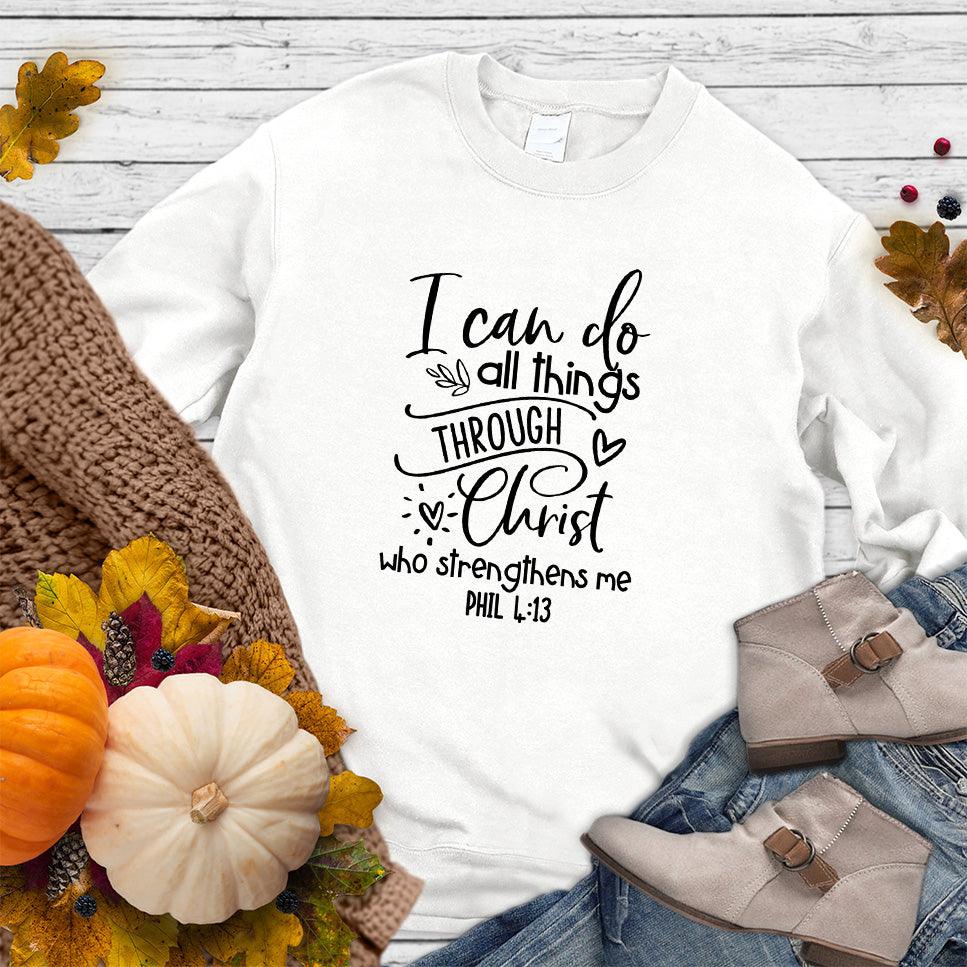 I Can Do All Things Sweatshirt - Brooke & Belle
