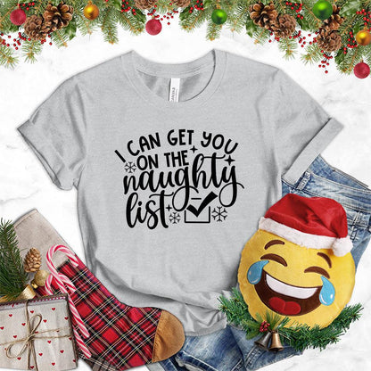 I Can Get You On The Naughty List T-Shirt - Brooke & Belle