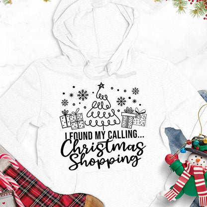 I Found My Calling Christmas Shopping Version 1 Hoodie - Brooke & Belle