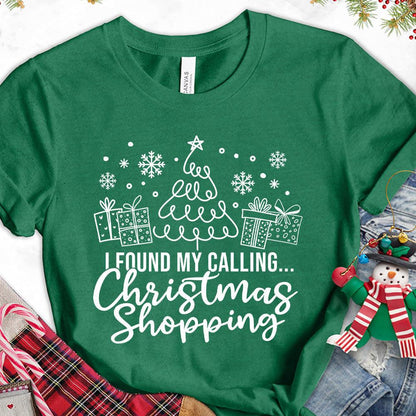 I Found My Calling Christmas Shopping Version 1 T-Shirt - Brooke & Belle