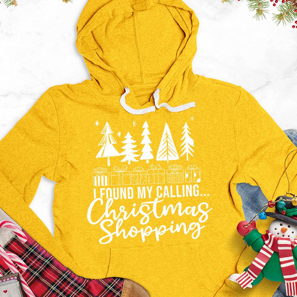 I Found My Calling Christmas Shopping Version 2 Hoodie - Brooke & Belle