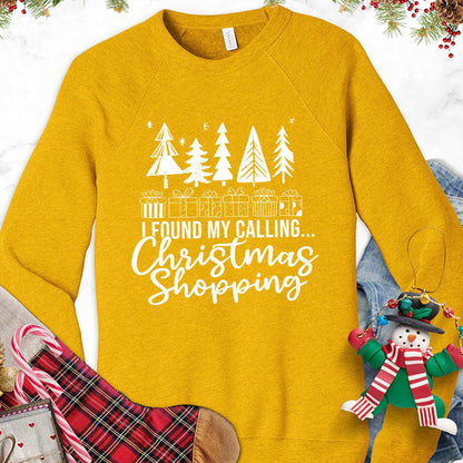 I Found My Calling Christmas Shopping Version 2 Sweatshirt - Brooke & Belle