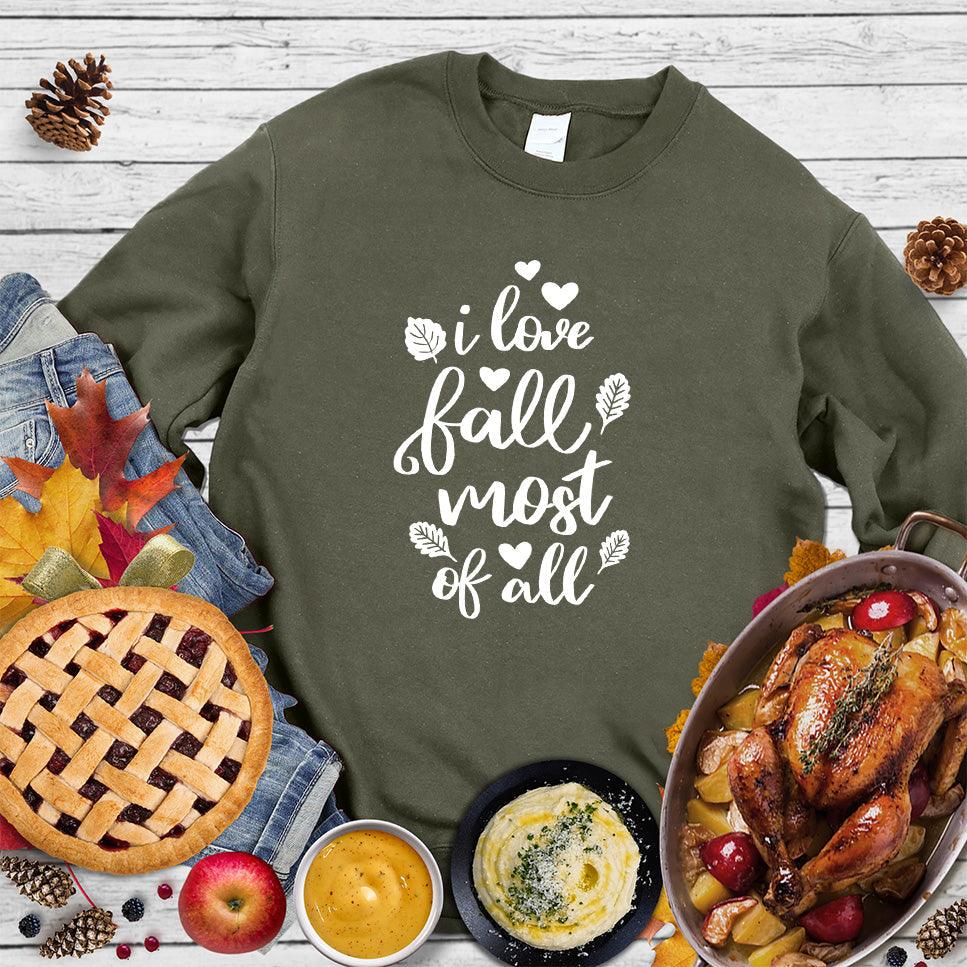 I Love Fall Most Of All Version 2 Sweatshirt - Brooke & Belle
