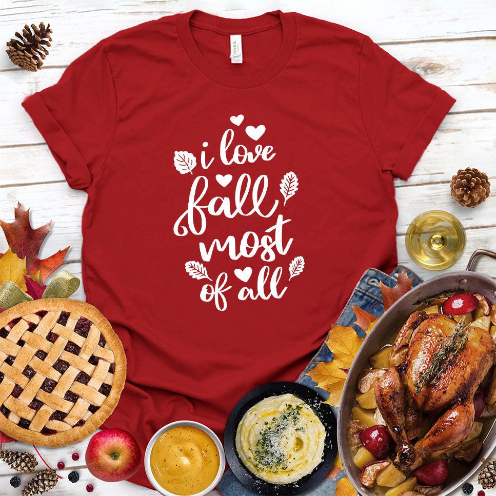 I Love Fall Most Of All Version 2 T-Shirt - Brooke & Belle