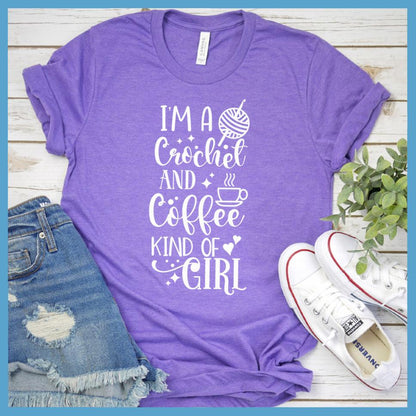 I'm A Crochet and Coffee Kind Of Girl T-Shirt