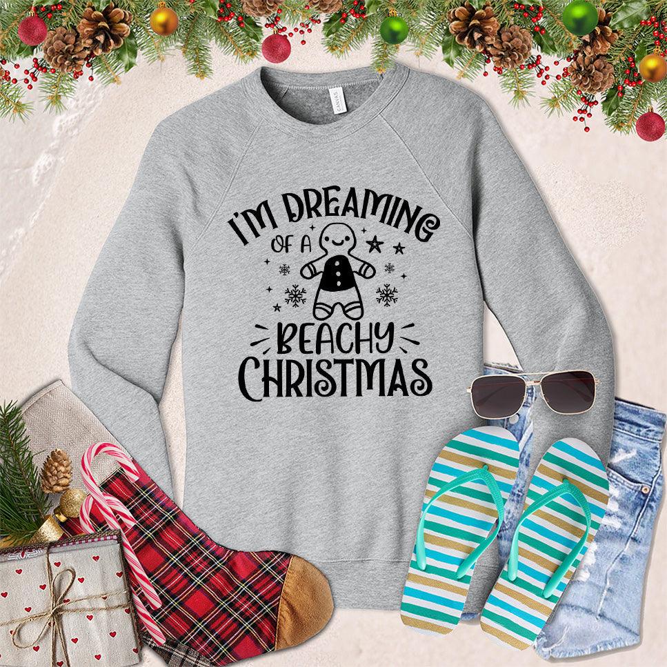 I'm Dreaming Of A Beachy Christmas Sweatshirt - Brooke & Belle