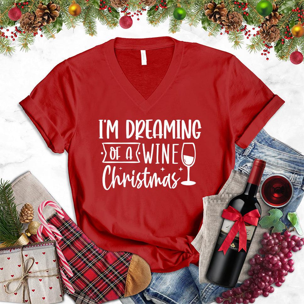 I'm Dreaming Of A Wine Christmas V-Neck - Brooke & Belle