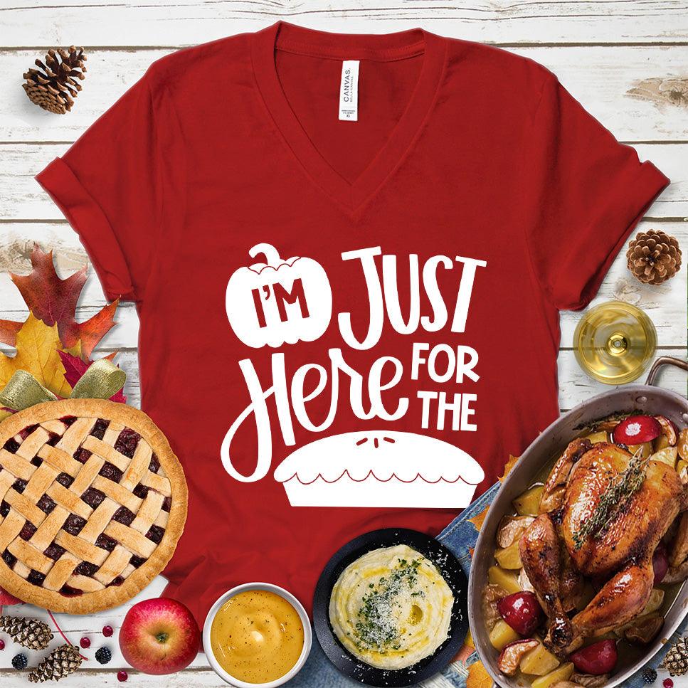 I'm Just Here For The Pie Version 2 V-Neck Red - Humorous 'I'm Just Here For The Pie' text on V-neck tee, ideal for casual style lovers.