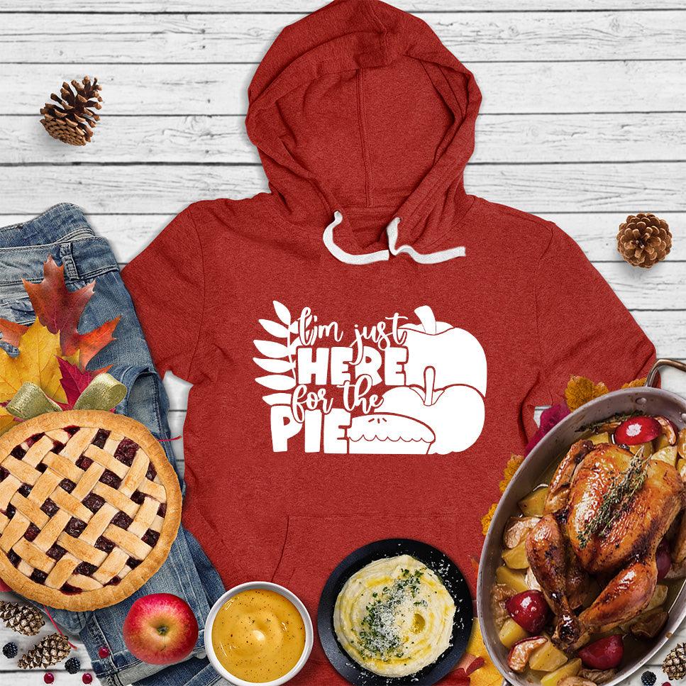 I'm Just Here For The Pie Version 3 Hoodie Red - Fun hoodie with "I'm Just Here For The Pie" slogan, ideal for foodies and casual hangouts.