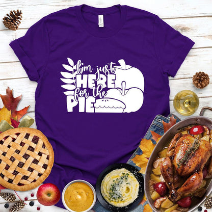 I'm Just Here For The Pie Version 3 T-Shirt Team Purple - Witty food-themed graphic tee with slogan celebrating a love for pie, perfect for casual wear
