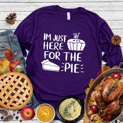 I'm Just Here for the Pie Long Sleeves Team Purple - Whimsical long sleeve shirt with 'I'm Just Here for the Pie' written in fun font