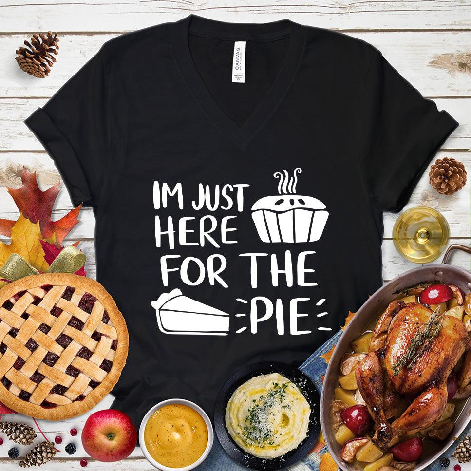 I'm Just Here for the Pie V-Neck Black - Whimsical pie-themed graphic V-neck T-shirt with playful quote for food and fashion enthusiasts.
