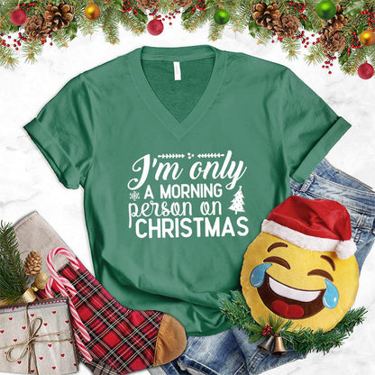 I'm Only A Morning Person On Christmas V-Neck - Brooke & Belle