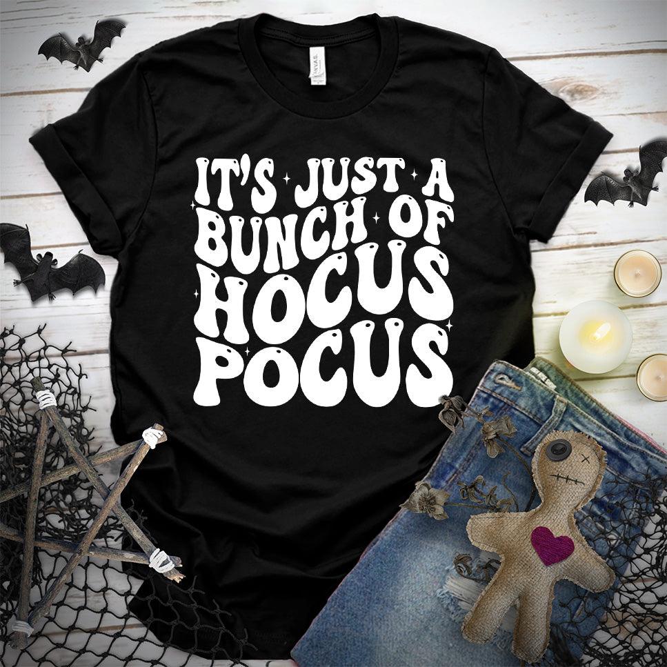 It's Just A Bunch Of Hocus Pocus T-Shirt - Brooke & Belle