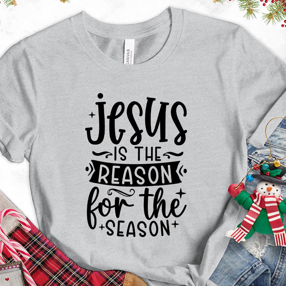 Jesus Is The Reason For The Season Version 2 T-Shirt - Brooke & Belle