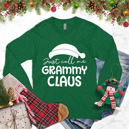 Just Call Me Grammy Claus Long Sleeves - Brooke & Belle