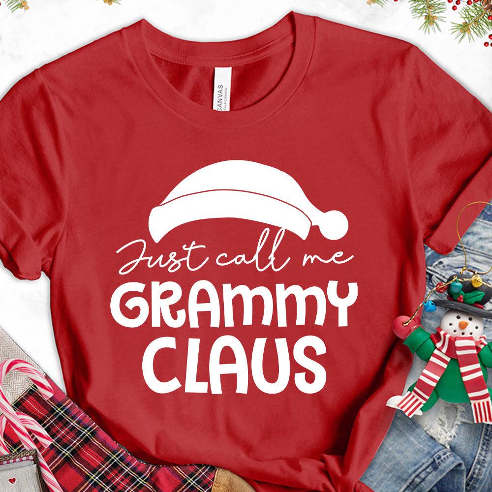 Just Call Me Grammy Claus T-Shirt - Brooke & Belle