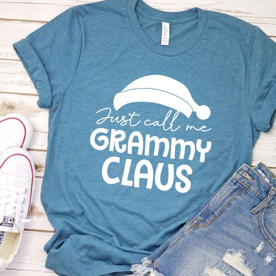Just Call Me Grammy Claus T-Shirt - Brooke & Belle