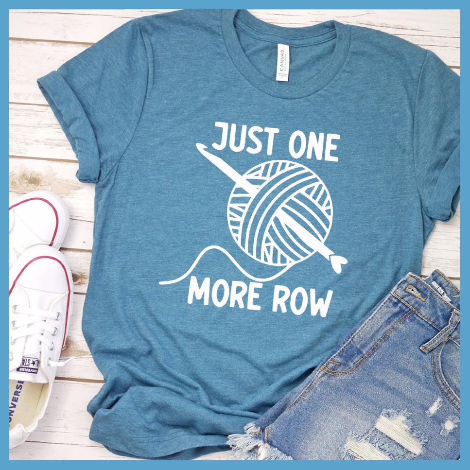 Just One More Row Version 2 T-Shirt - Brooke & Belle